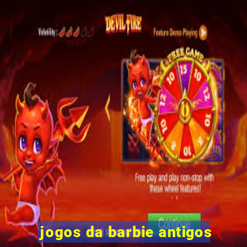 jogos da barbie antigos